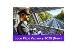 Loco Pilot Vacancy 2025